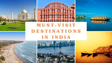 Must-Visit Destinations in India