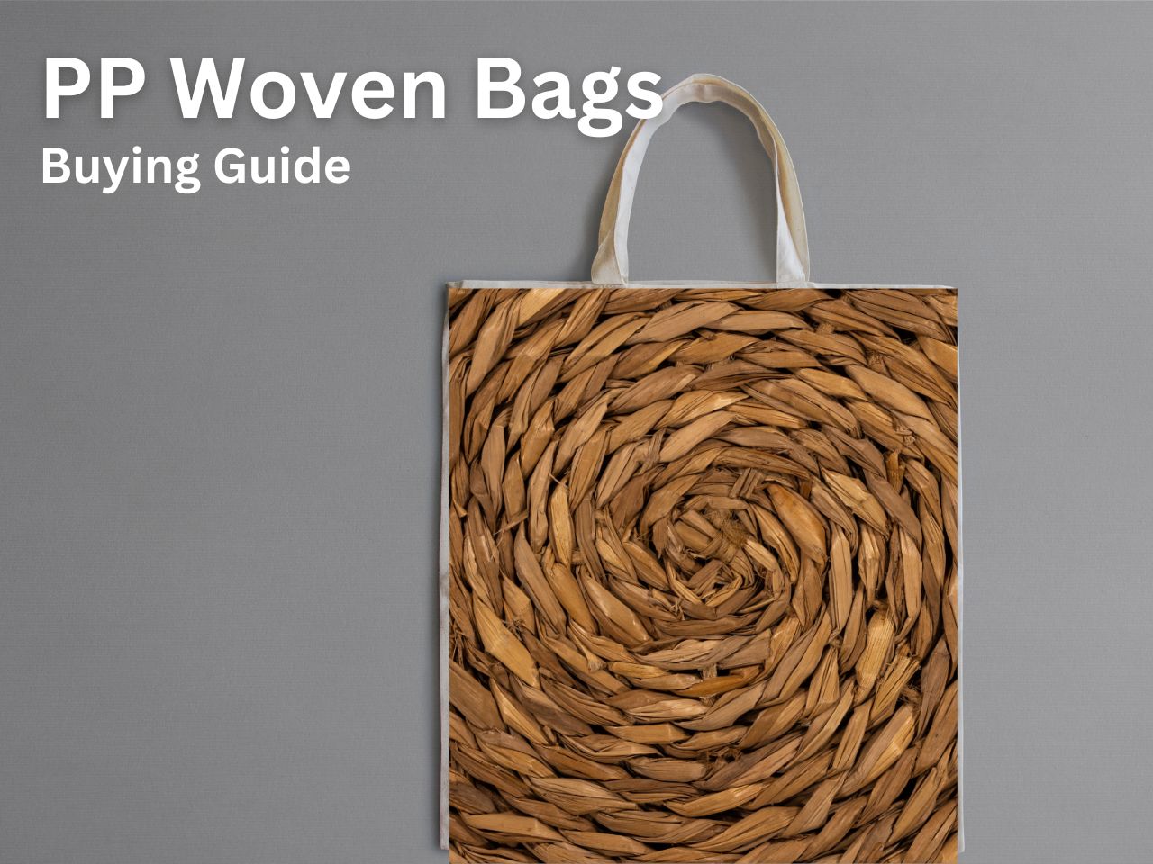 PP Woven Bags buying guide