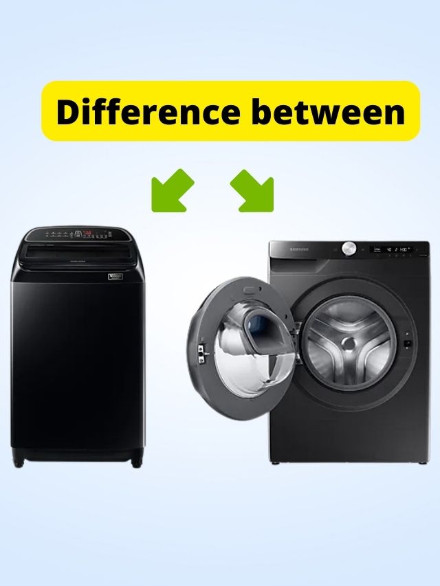 Difference between a front load and top load washing machine India Darpan